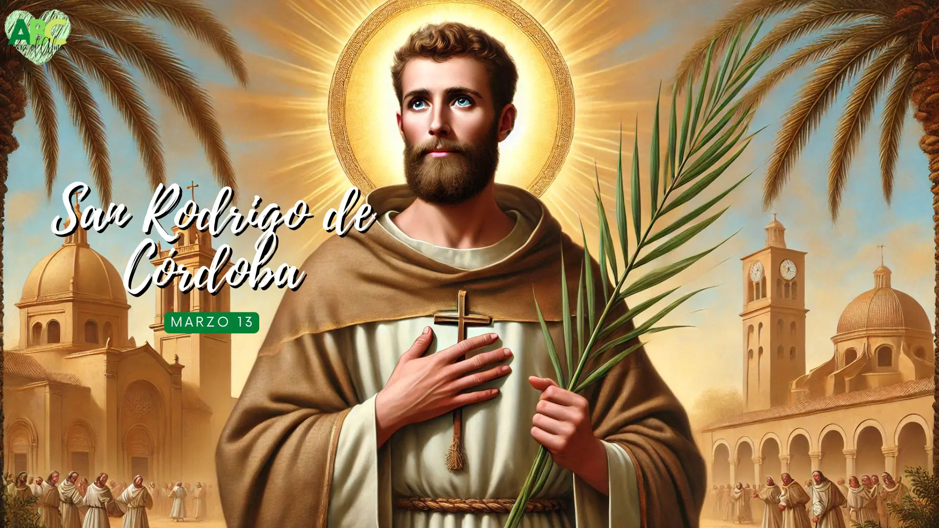 San Rodrigo de Córdoba: Mártir y Testigo de la Unidad Cristiana