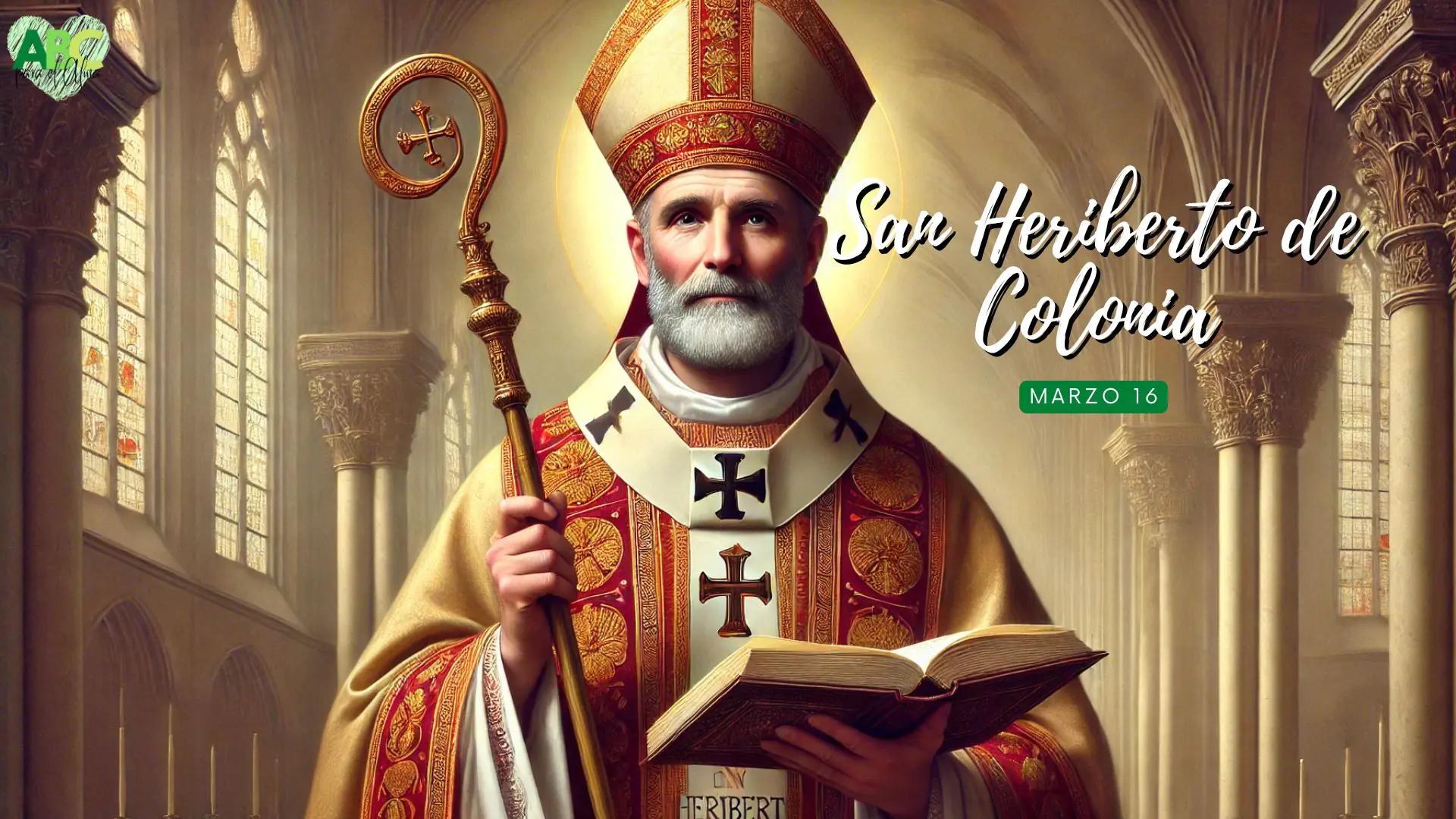 San Heriberto de Colonia: Obispo y Hombre de Paz