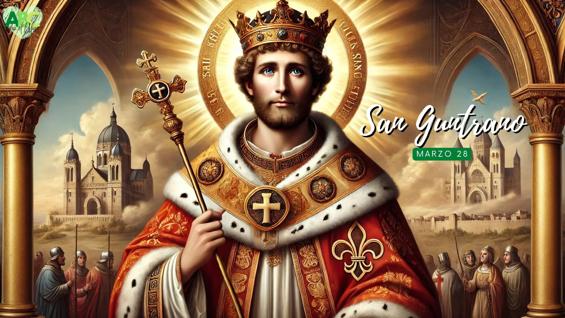 San Guntrano: El Rey Justo y Misericordioso